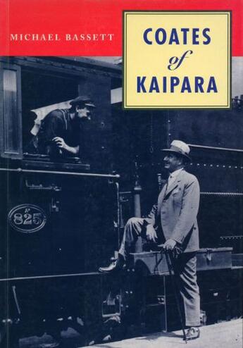 Couverture du livre « Coates of the Kaipara » de Bassett Michael aux éditions Auckland University Press