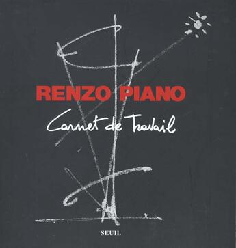 Couverture du livre « Carnet de travail » de Renzo Piano aux éditions Seuil