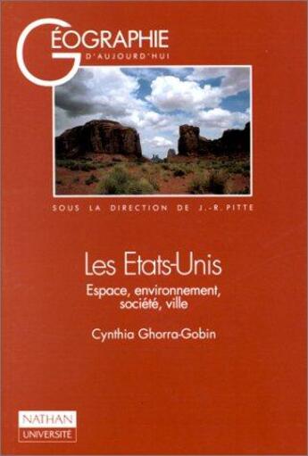 Couverture du livre « Les etats-unis espace environnement societe ville » de Cynthia Ghorra-Gobin aux éditions Nathan