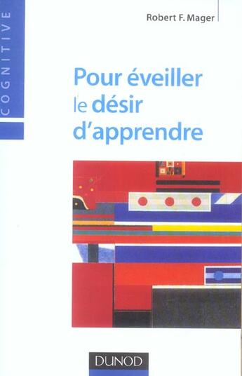 Couverture du livre « Pour éveiller le désir d'apprendre » de Robert F. Mager aux éditions Dunod