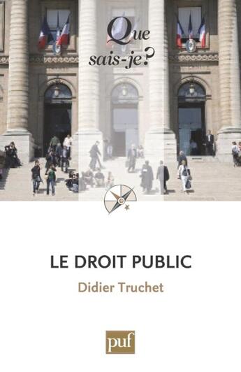 Couverture du livre « Le droit public (2e édition) » de Truchet/Didier aux éditions Que Sais-je ?