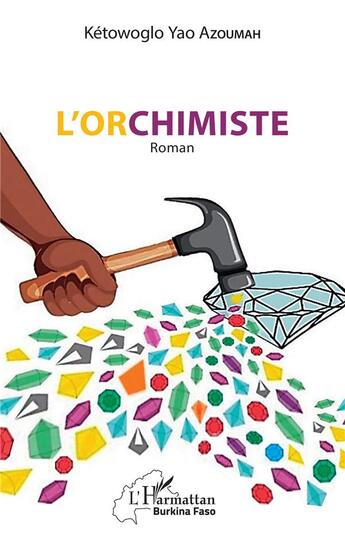 Couverture du livre « L'orchimiste » de Ketowoglo Yao Azoumah aux éditions L'harmattan