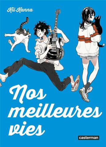 Couverture du livre « Nos meilleures vies » de Kanna Kii aux éditions Casterman