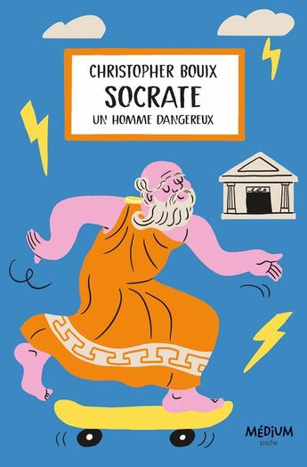 Couverture du livre « Socrate : Un homme dangereux » de Christopher Bouix et Aurore Carric aux éditions Ecole Des Loisirs