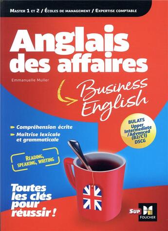 Couverture du livre « Anglais des affaires ; master 1 et 2, école de management, expertise comptable » de Muller Emmanuelle aux éditions Foucher