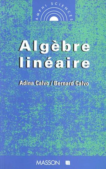 Couverture du livre « L'Algebre Lineaire » de Calvo aux éditions Elsevier-masson