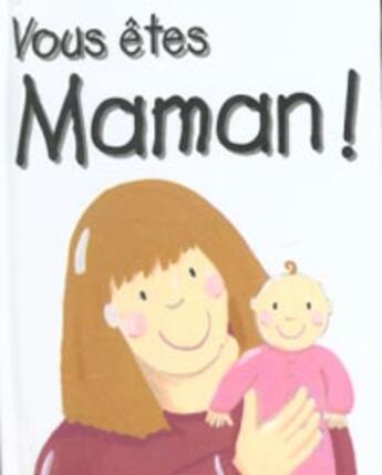 Couverture du livre « Vous Etes Maman » de Emma Fox aux éditions Hors Collection