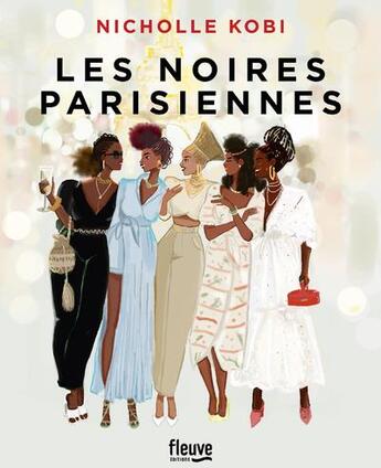 Couverture du livre « Les noires parisiennes » de Nicholle Kobi aux éditions Fleuve Editions