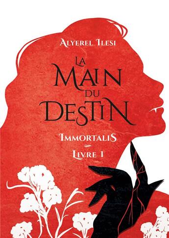 Couverture du livre « Immortalis : La Main du Destin » de Alyerel Ilesi aux éditions Books On Demand