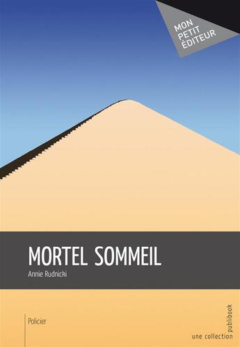 Couverture du livre « Mortel sommeil » de Annie Rudnicki aux éditions Publibook