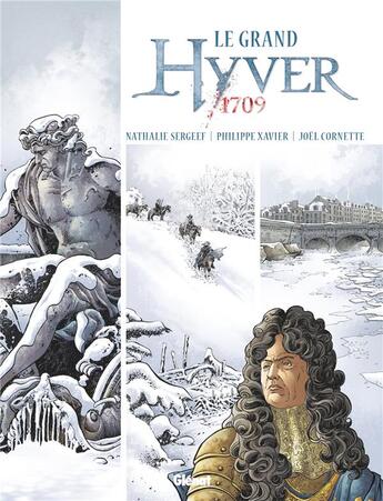 Couverture du livre « Hyver 1709 : Intégrale Tomes 1 et 2 : le grand hyver » de Nathalie Sergeef et Philippe Xavier aux éditions Glenat