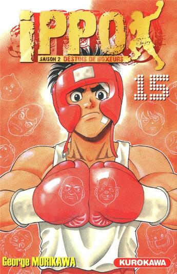 Couverture du livre « Ippo - saison 2 ; destins de boxeurs Tome 15 » de George Morikawa aux éditions Kurokawa