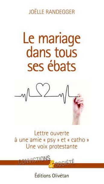 Couverture du livre « Le mariage dans tous ses ébats ; lettre ouverte à une amie 