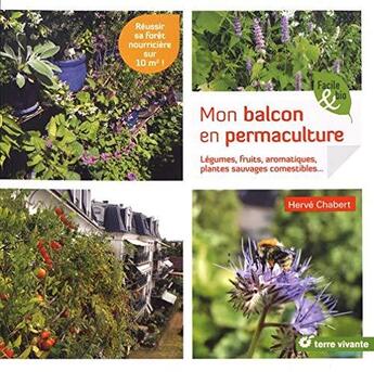 Couverture du livre « Mon balcon en permaculture ! » de Herve Chabert aux éditions Terre Vivante