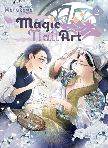 Couverture du livre « Magic Nail Art Tome 2 » de Marukawa aux éditions Naban