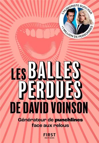 Couverture du livre « Les balles perdues de David Voinson : générateur de punchlines face aux relous » de David Voinson aux éditions First