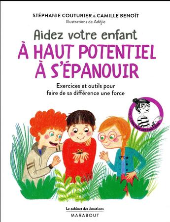 Couverture du livre « Le cabinet des émotions : aider votre enfant précoce à s'épanouir » de Stephanie Couturier aux éditions Marabout