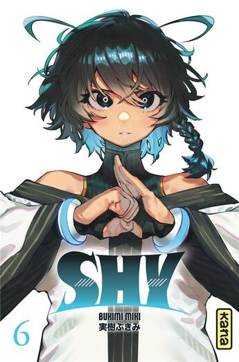 Couverture du livre « Shy Tome 6 » de Bukimi Miki aux éditions Kana