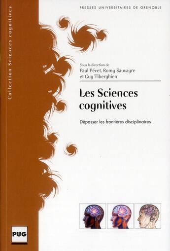 Couverture du livre « Sciences cognitives ; dépasser les frontières disciplinaires » de  aux éditions Pu De Grenoble