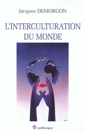 Couverture du livre « L'Interculturation Du Monde » de Jacques Demorgon aux éditions Economica