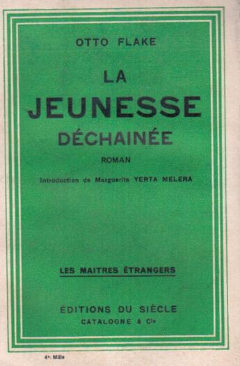 Couverture du livre « La jeunesse déchainée » de Otto Flake aux éditions Nel