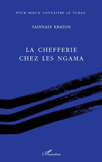 Couverture du livre « La chefferie chez les ngama » de Sadinaly Kraton aux éditions Sepia