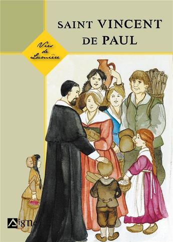 Couverture du livre « Saint Vincent de Paul » de Augusta Curelli aux éditions Signe