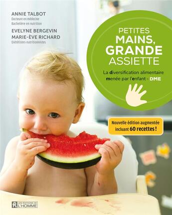 Couverture du livre « Petites mains, grande assiette » de Evelyne Bergevin et Marie-Eve Richard et Annie Talbot aux éditions Editions De L'homme