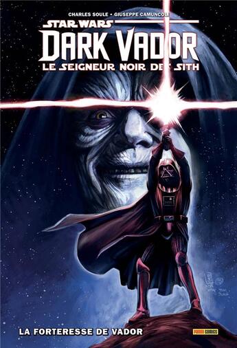 Couverture du livre « Star Wars - Dark Vador - le seigneur noir des Sith : Intégrale vol.2 » de Giuseppe Camuncoli et Charles Soule aux éditions Panini