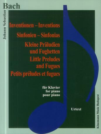 Couverture du livre « Bach ; inventions ; symphonies ; petits préludes et fugues » de Jean-Sebastien Bach aux éditions Place Des Victoires/kmb