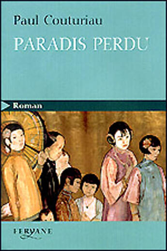 Couverture du livre « Paradis perdu » de Paul Couturiau aux éditions Feryane