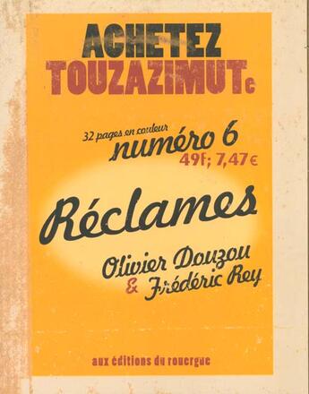 Couverture du livre « Reclames - 6 - touzazimute » de Douzou/Rey aux éditions Rouergue