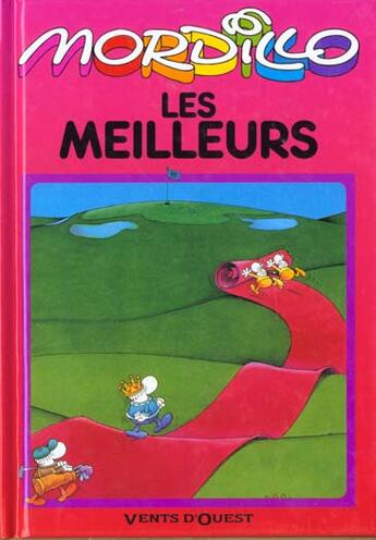 Couverture du livre « LES MEILLEURS » de Gullermo Mordillo aux éditions Vents D'ouest