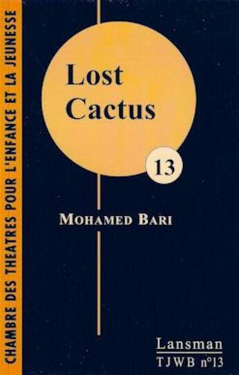 Couverture du livre « Lost cactus » de Mohamed Bari aux éditions Lansman