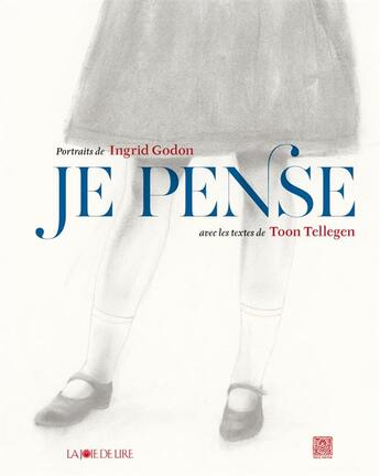 Couverture du livre « Je pense » de Ingrid Godon et Toon Tellegen aux éditions La Joie De Lire