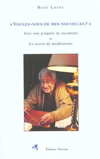 Couverture du livre « Voulez-vous de mes nouvelles » de Rene Lucot aux éditions Tiresias