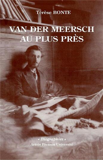 Couverture du livre « Van Der Meersch au plus près » de Terese Bonte aux éditions Pu D'artois