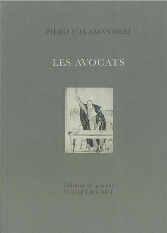 Couverture du livre « Les avocats » de Piero Calamandrei aux éditions Conference