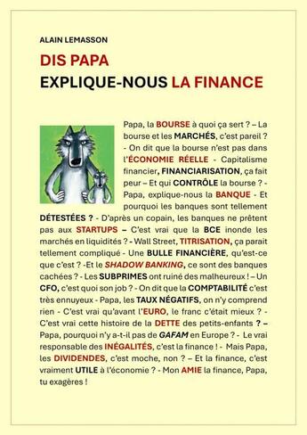 Couverture du livre « Dis Papa, explique-nous la Finance » de Alain Lemasson aux éditions Thebookedition.com