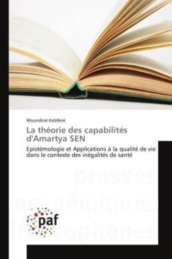 Couverture du livre « La théorie des capabilités d'Amartya Sen » de Moundine Kebfene aux éditions Presses Academiques Francophones