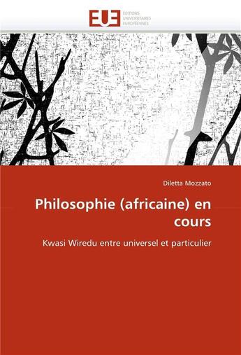 Couverture du livre « Philosophie (africaine) en cours » de Mozzato-D aux éditions Editions Universitaires Europeennes