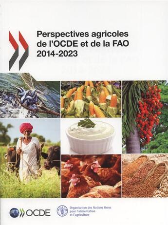 Couverture du livre « Perspectives agricoles de l'OCDE et de la FAO 2014 » de Ocde aux éditions Ocde