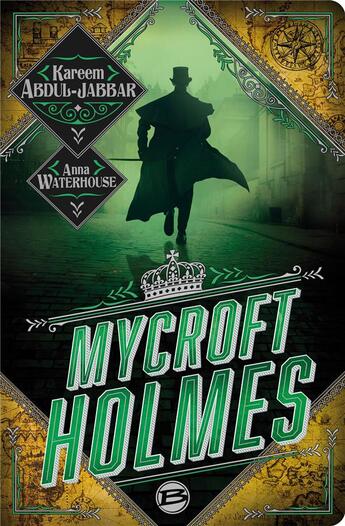 Couverture du livre « Mycroft Holmes » de Kareem Abdul-Jabbar et Anna Waterhouse aux éditions Bragelonne