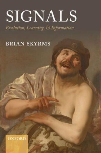 Couverture du livre « Signals: Evolution, Learning, and Information » de Skyrms Brian aux éditions Oup Oxford