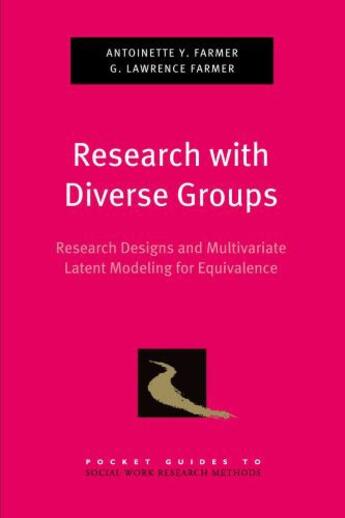 Couverture du livre « Research with Diverse Groups: Research Designs and Multivariate Latent » de Farmer G Lawrence aux éditions Oxford University Press Usa