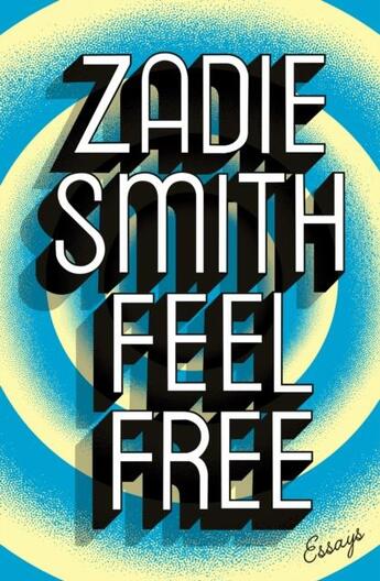 Couverture du livre « Feel free ; essays » de Zadie Smith aux éditions Hamish Hamilton