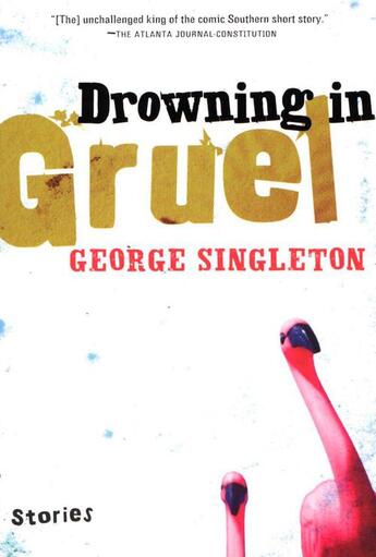 Couverture du livre « Drowning in Gruel » de Singleton George aux éditions Houghton Mifflin Harcourt