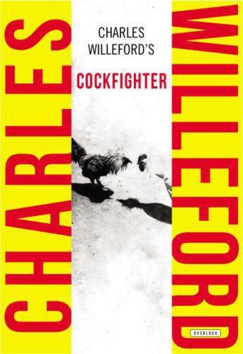 Couverture du livre « Cockfighter » de Willeford Charles aux éditions Overlook