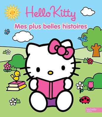 Couverture du livre « HELLO KITTY ; mes plus belles histoires t.1 » de  aux éditions Hachette Jeunesse