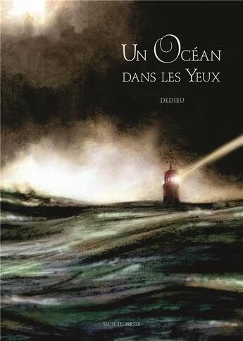 Couverture du livre « L'océan dans les yeux » de Thierry Dedieu aux éditions Seuil Jeunesse